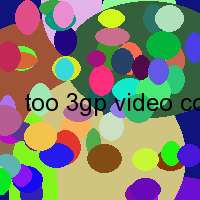 too 3gp video converter